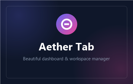 Aether Tab OneTab Manager Dashboard